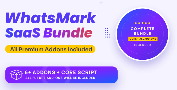 WhatsMarkSaaS Bundle - WhatsApp Marketing & Automation SaaS Platform with Bots, Chats, Bulk Sender & AI With All Add-ons